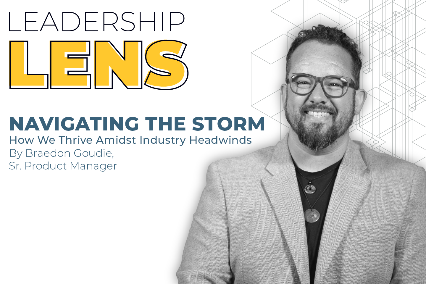 Leadership Lens - Braedon Goudie
