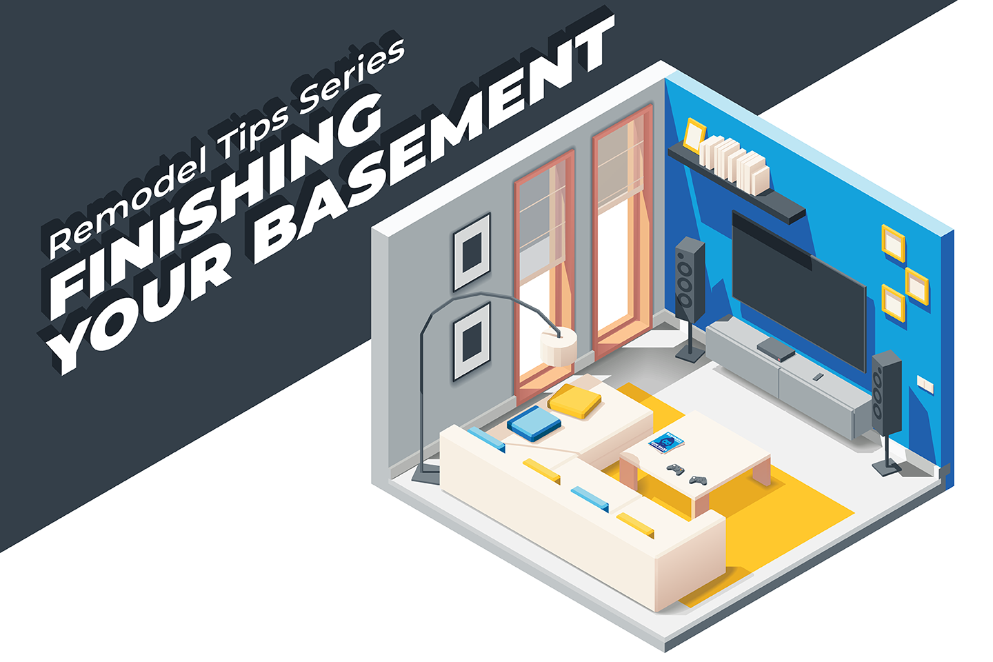 Remodel Tips Series 5 - Tips for Finishing Your Basement_Blog Image